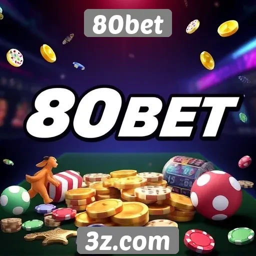 Como o 80bet se destaca entre concorrentes